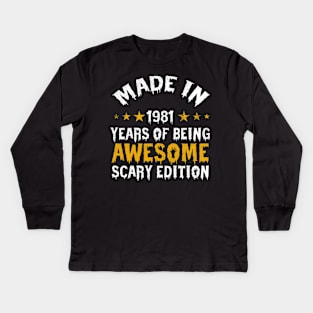 made in 1981 years of being limited edition Kids Long Sleeve T-Shirt